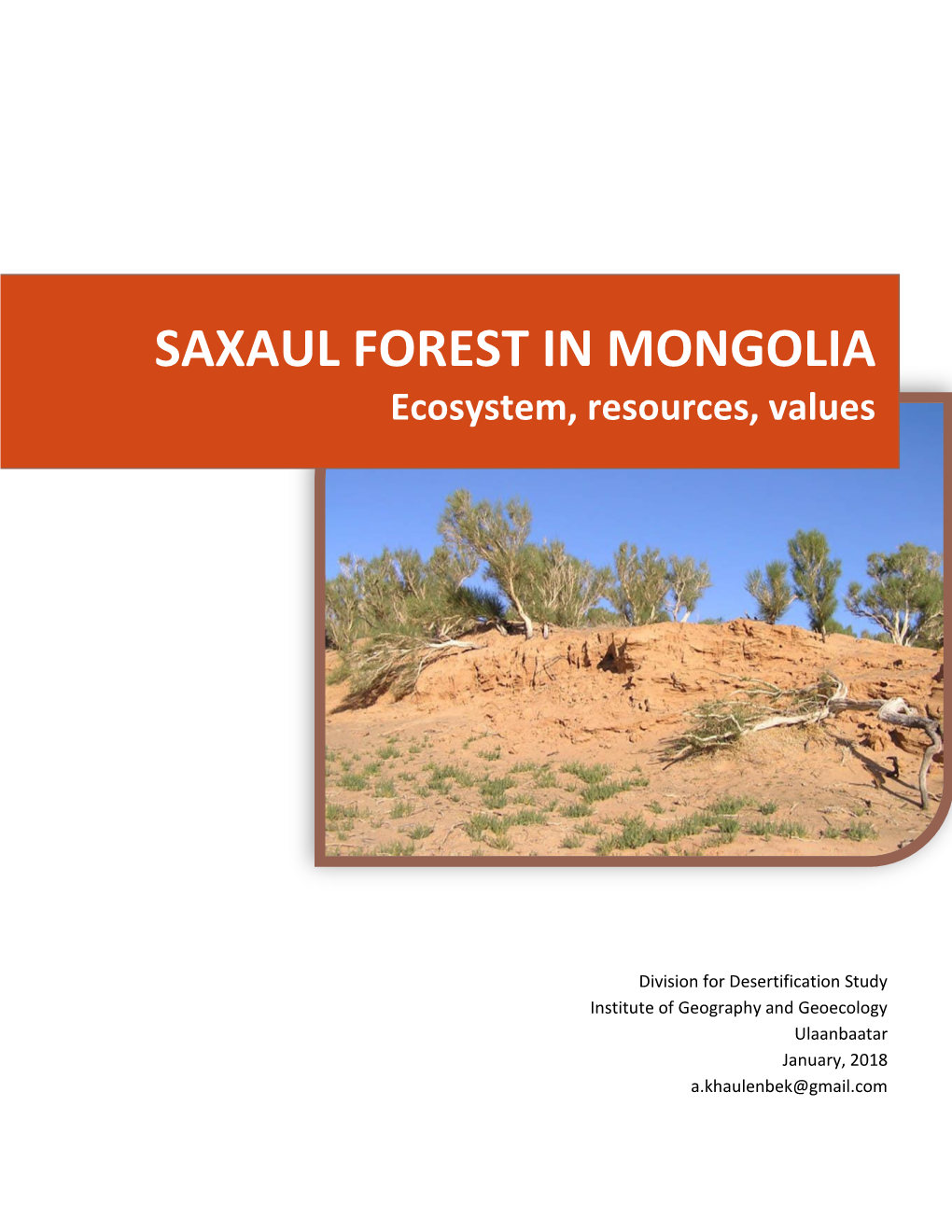 SAXAUL FOREST in MONGOLIA Ecosystem, Resources, Values