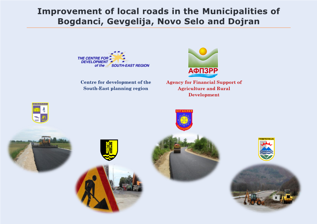 Improvement of Local Roads in the Municipalities of Bogdanci, Gevgelija, Novo Selo and Dojran