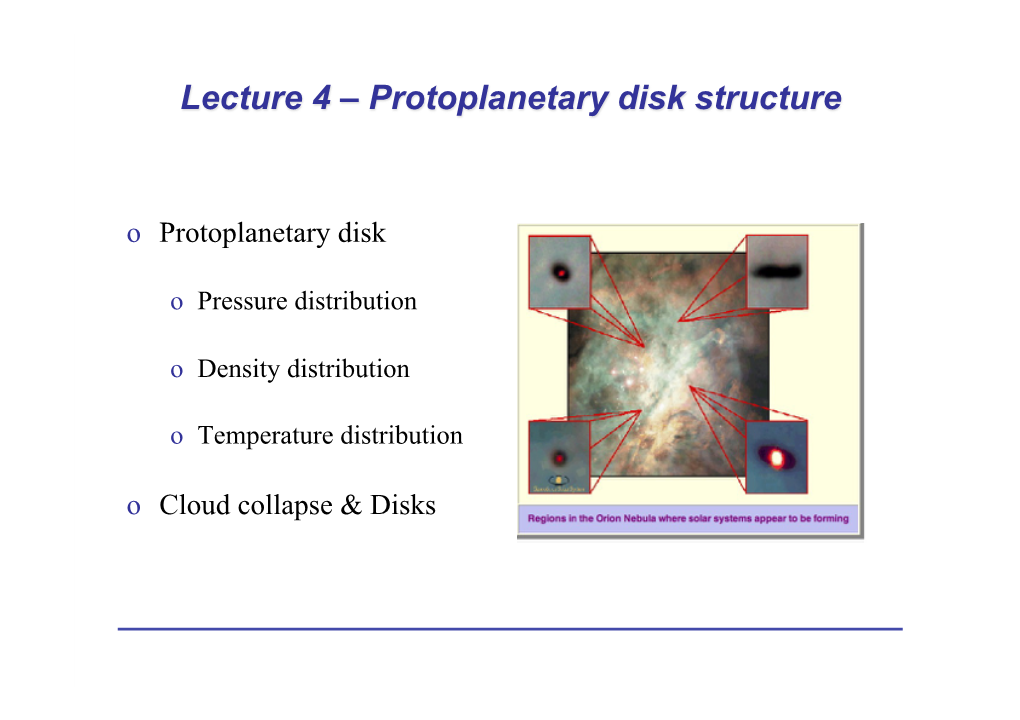 Lecture 4 – Protoplanetary Disk Structure