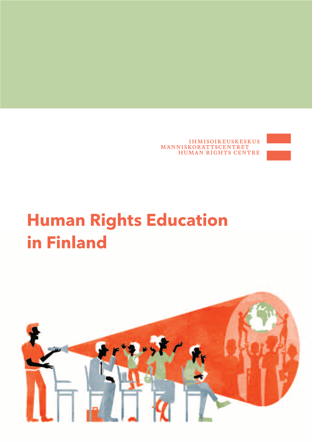 Human Rights Education in Finland Human Rights Education in Finland