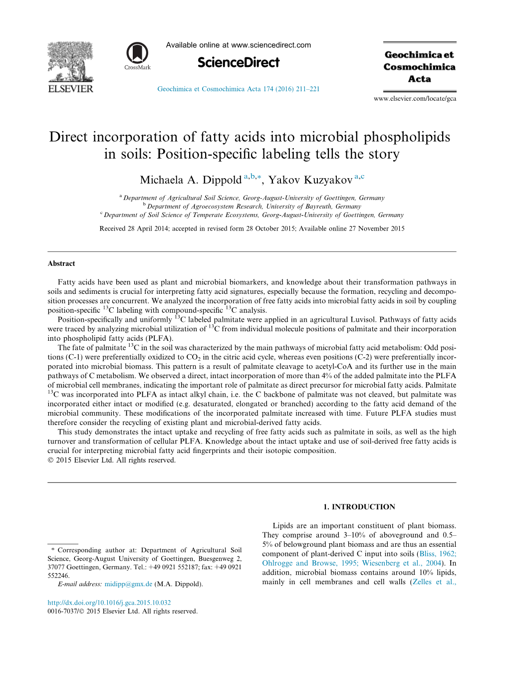 Direct Incorporation of Fatty Acids Into Microbial Phospholipids in Soils: Position-Speciﬁc Labeling Tells the Story