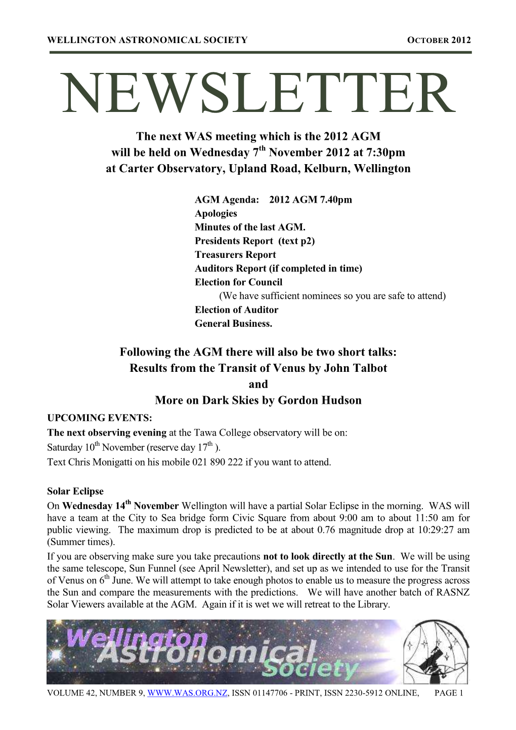 The Next WAS Meeting Which Is the 2012 AGM Will Be Held on Wednesday 7Th November 2012 at 7:30Pm at Carter Observatory, Upland Road, Kelburn, Wellington