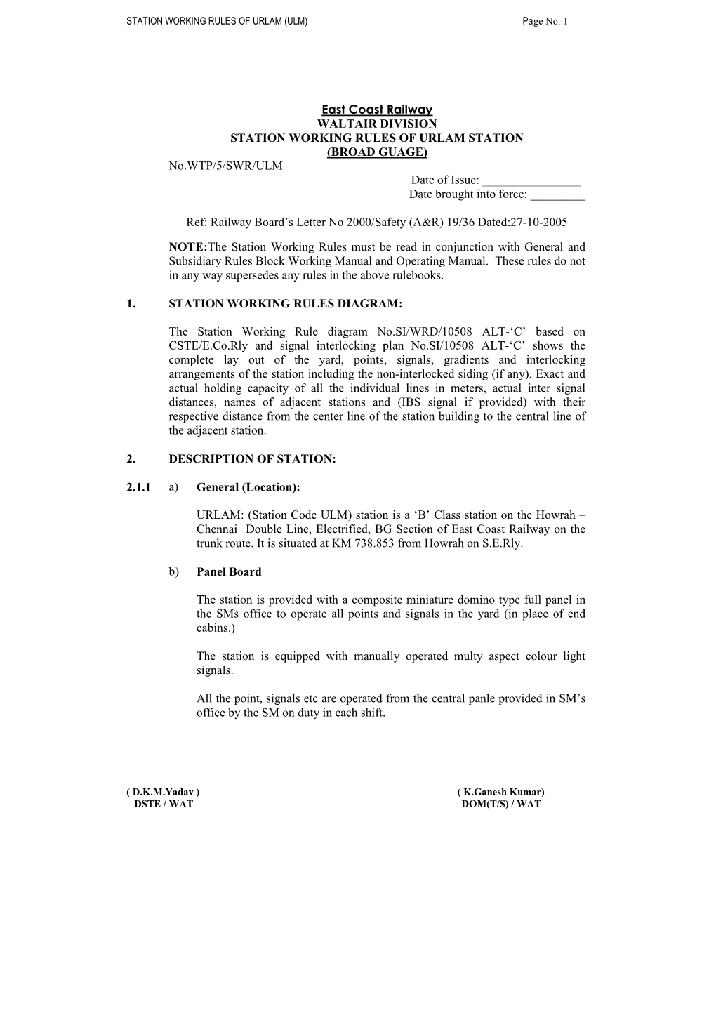 East Coast Railway WALTAIR DIVISION STATION WORKING RULES of URLAM STATION (BROAD GUAGE) No.WTP/5/SWR/ULM Date of Issue: ______Date Brought Into Force: ______