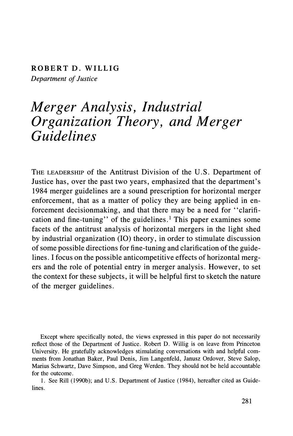 Merger Analysis, Industrial Organization Theory, and Merger Guidelines