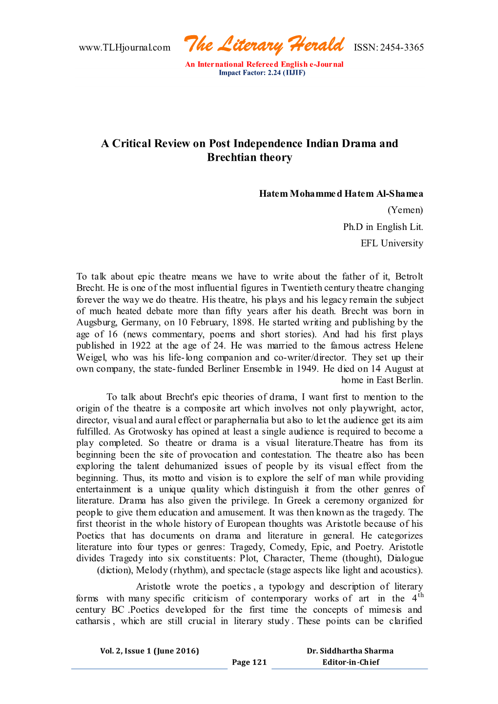 A Critical Review on Post Independence Indian Drama and Brechtian Theory