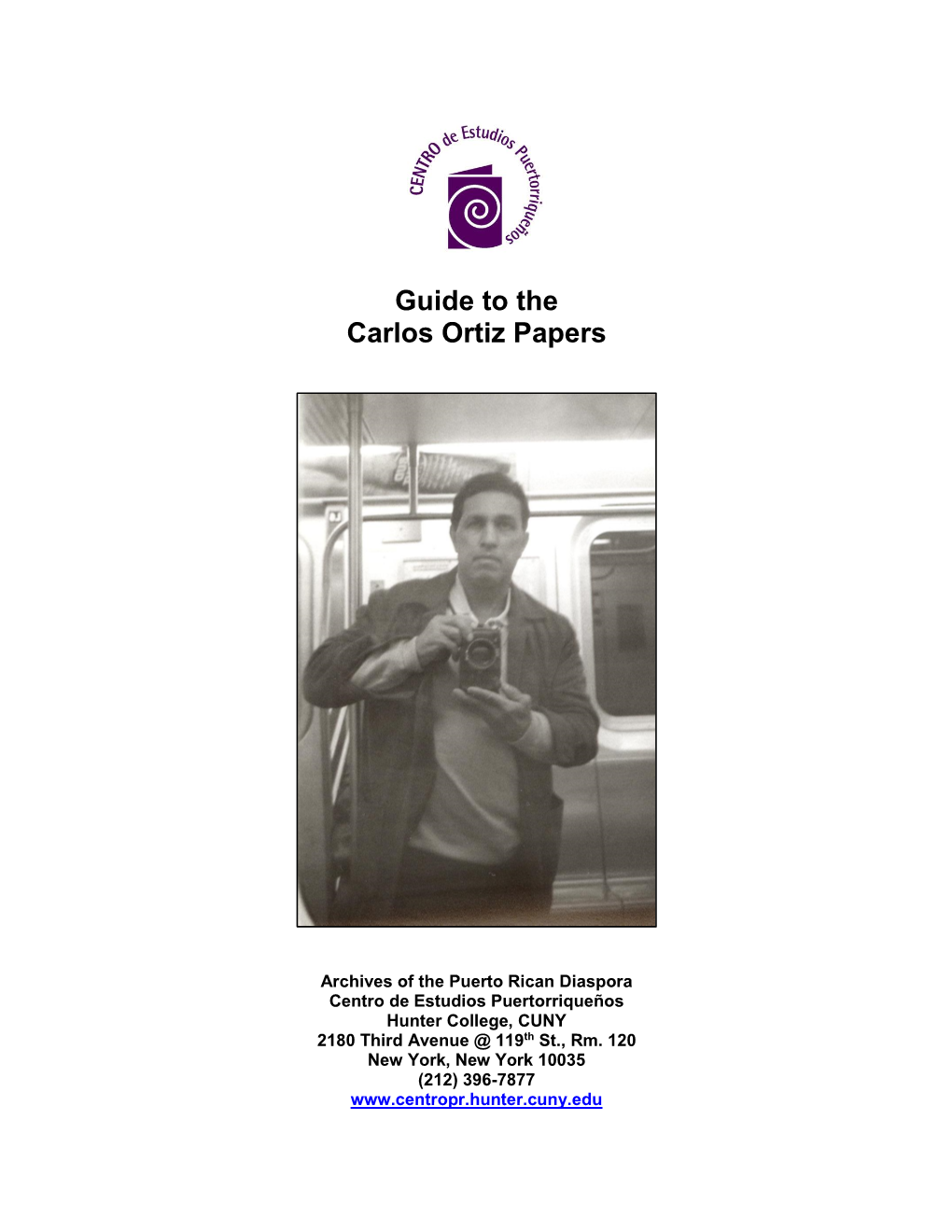 Guide to the Carlos Ortiz Papers