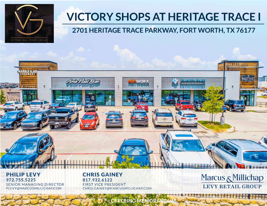 Victory Shops at Heritage Trace I 2701 Heritage Trace Parkway, Fort Worth, TX 76177