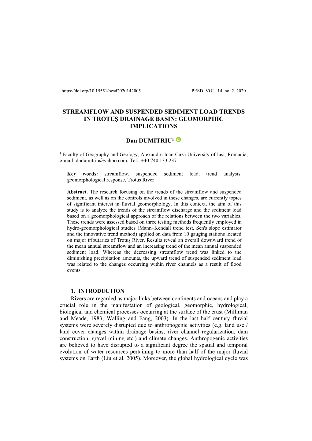 Streamflow and Suspended Sediment Load Trends in Trotuș Drainage Basin: Geomorphic Implications