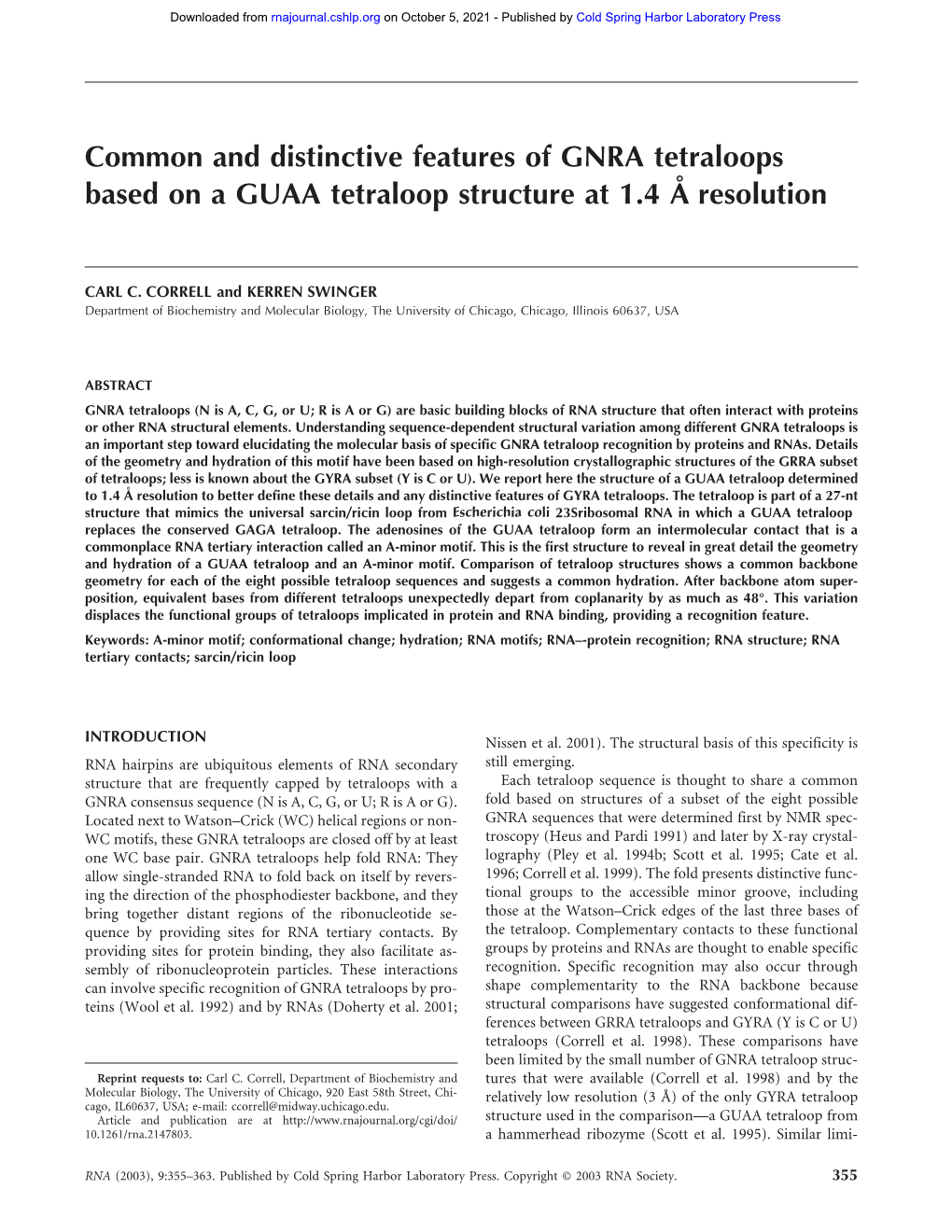 Common and Distinctive Features of GNRA Tetraloops Based on a GUAA Tetraloop Structure at 1.4 Å Resolution