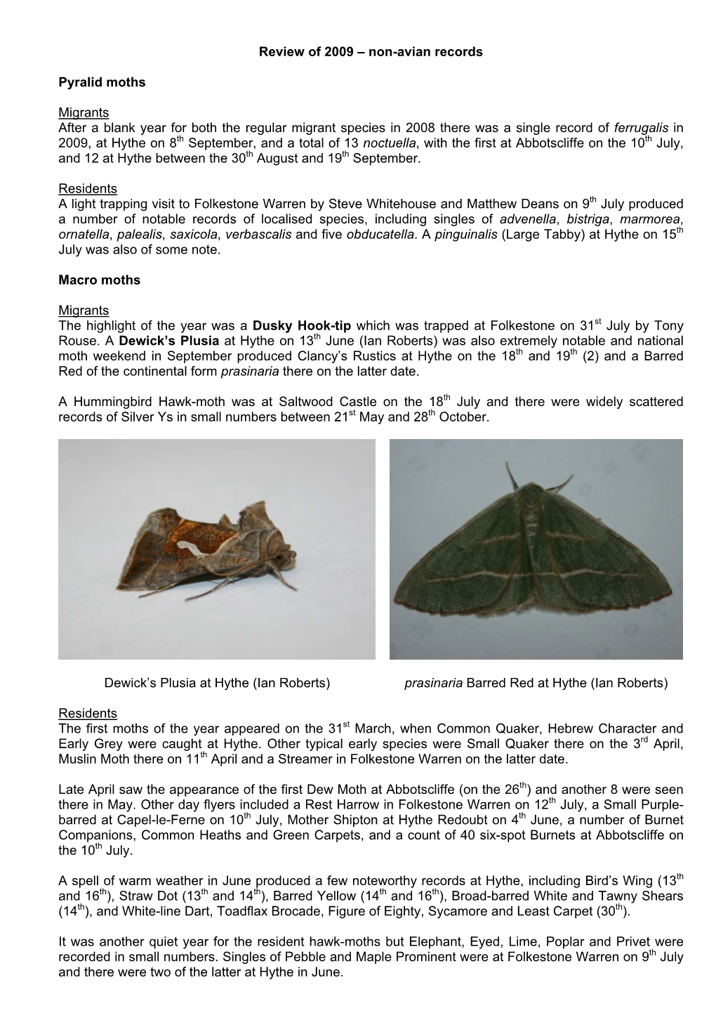 Non-Avian Records Pyralid Moths Migrants After a Blank