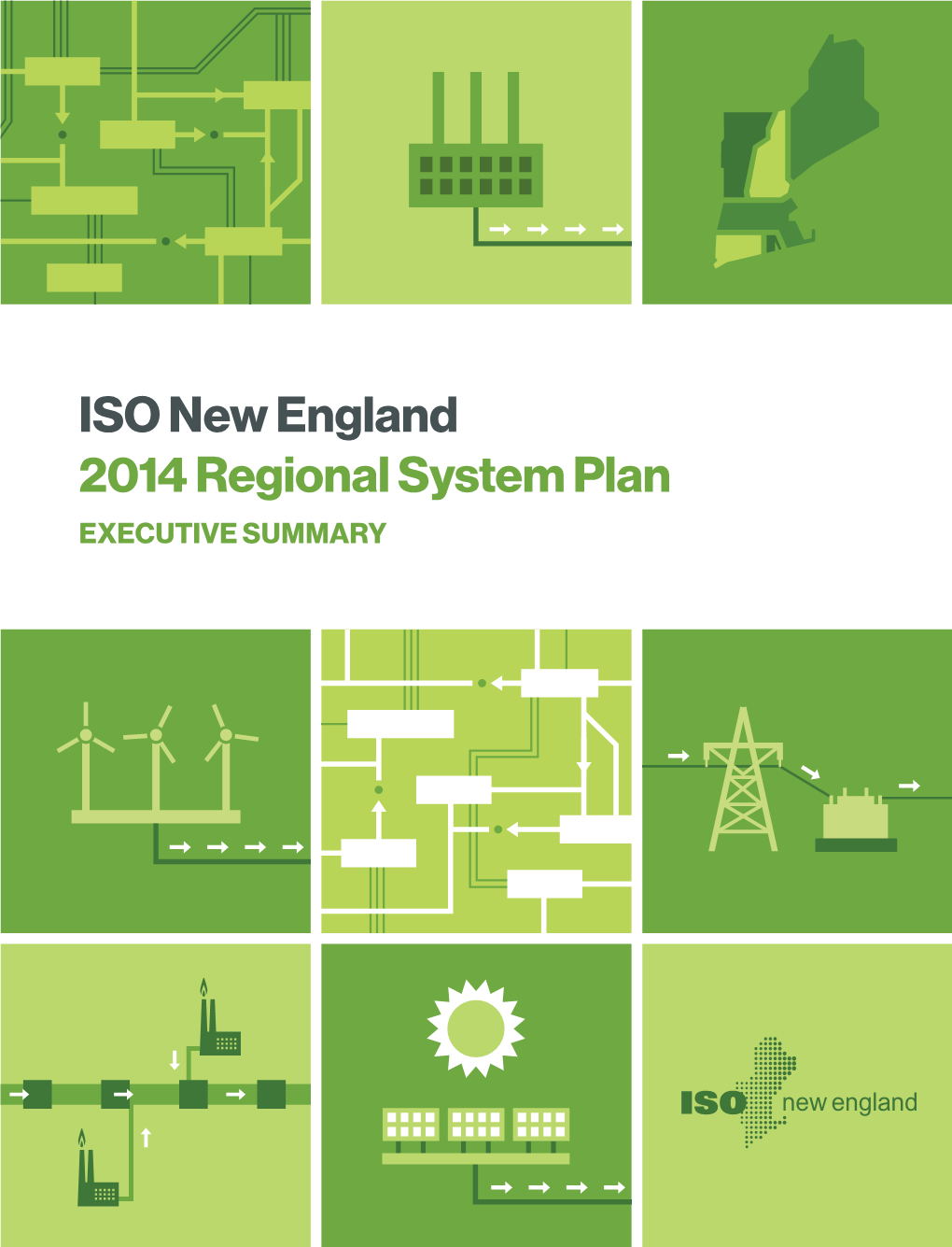 ISO New England 2014 Regional System Plan EXECUTIVE SUMMARY