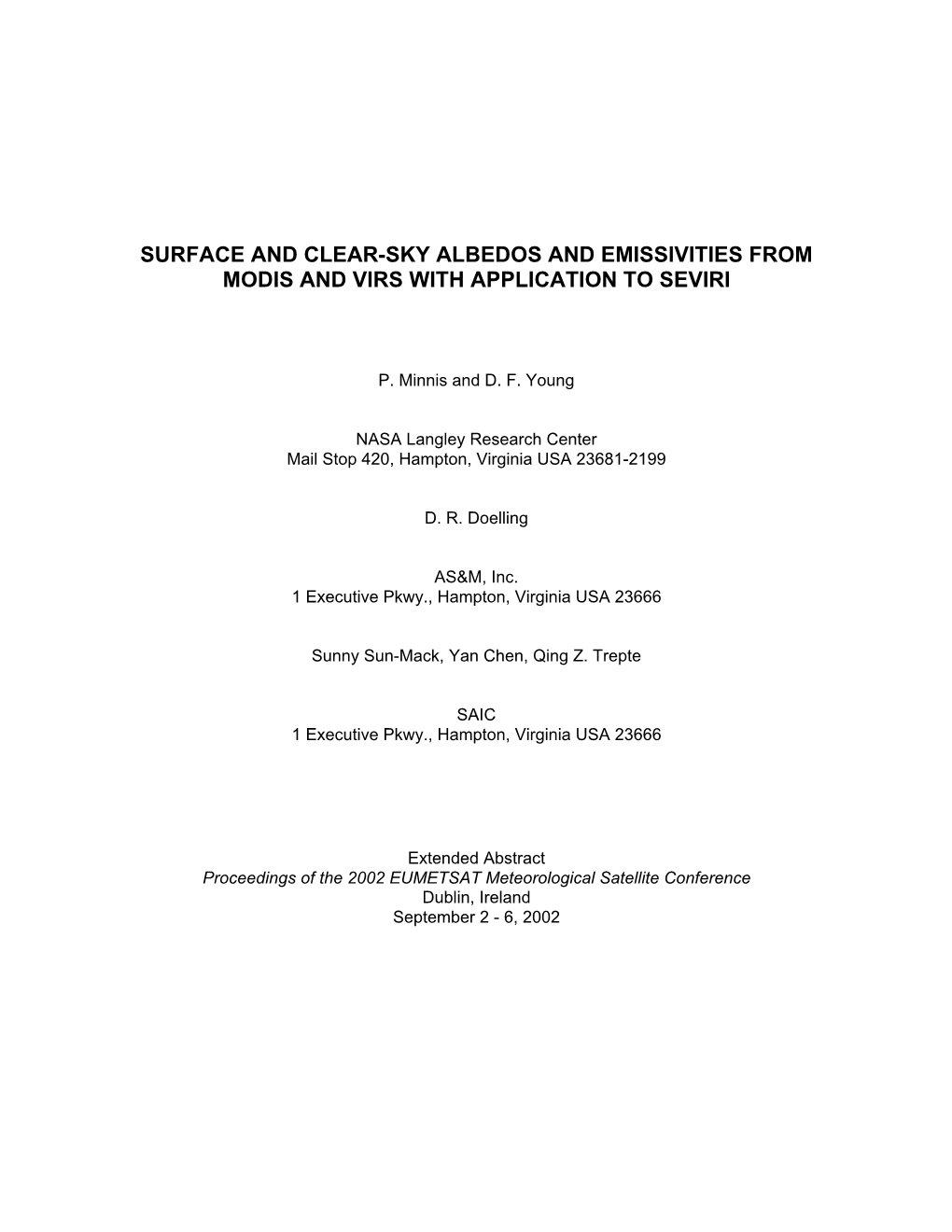 Surface and Clear-Sky Albedos and Emissivities from Modis and Virs with Application to Seviri