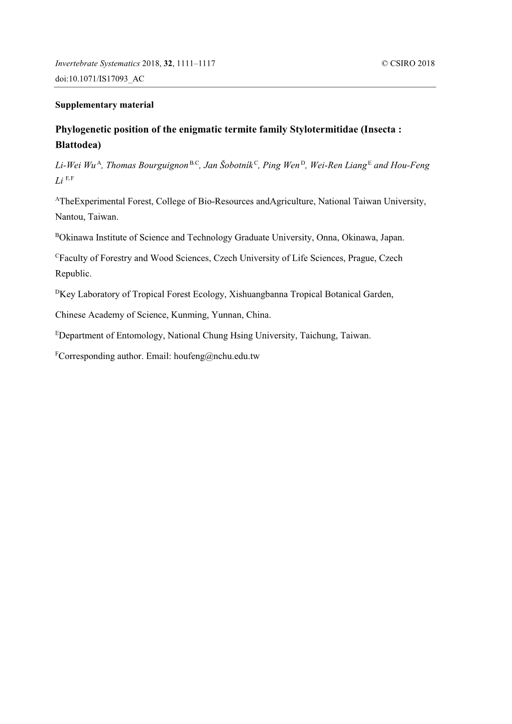 Phylogenetic Position of the Enigmatic Termite Family Stylotermitidae (Insecta : Blattodea)