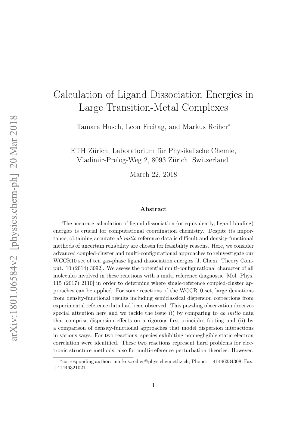 Calculation of Ligand Dissociation Energies in Large Transition-Metal Complexes