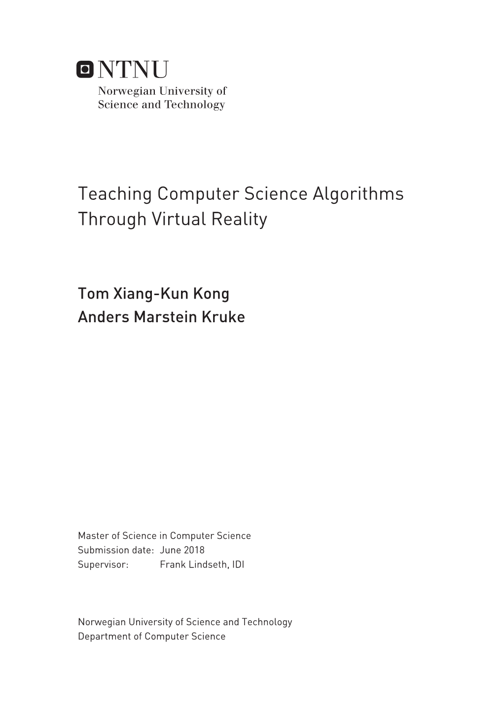 Teaching Computer Science Algorithms Through Virtual Reality