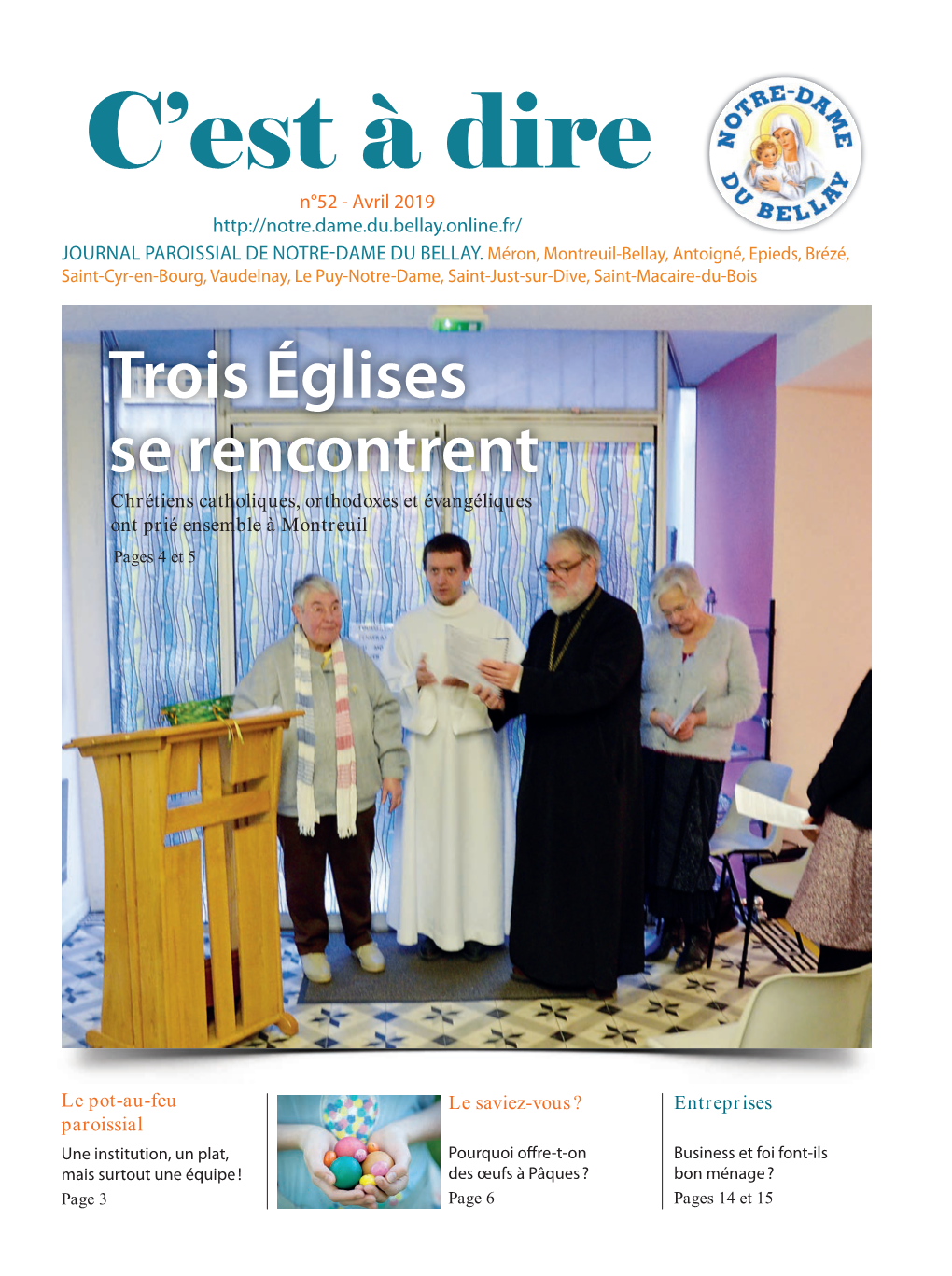 Trois Églises Se Rencontrent Chrétiens Catholiques, Orthodoxes Et Évangéliques Ont Prié Ensemble À Montreuil Pages 4 Et 5