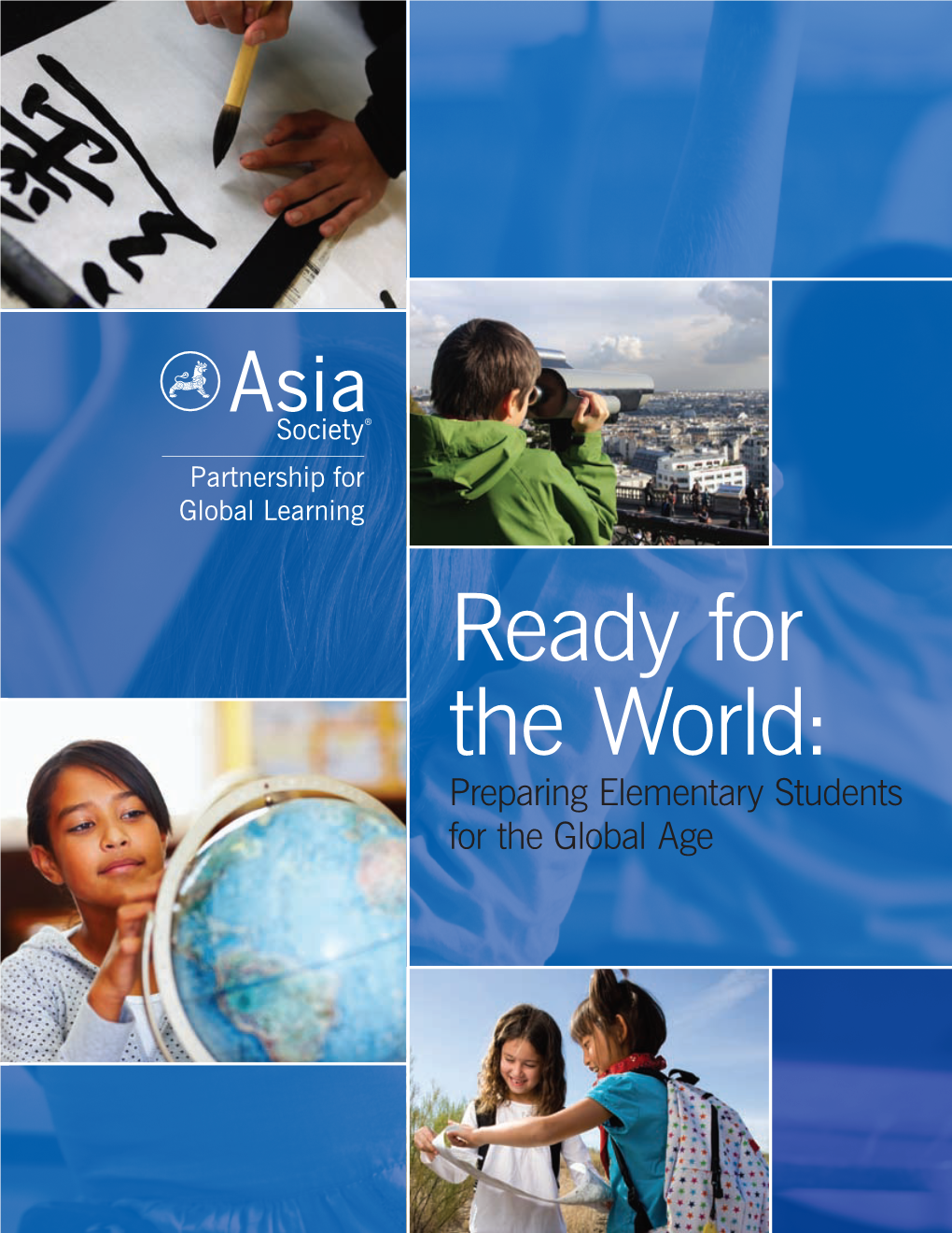 Ready for the World: Preparing Elementary Students for the Global Age