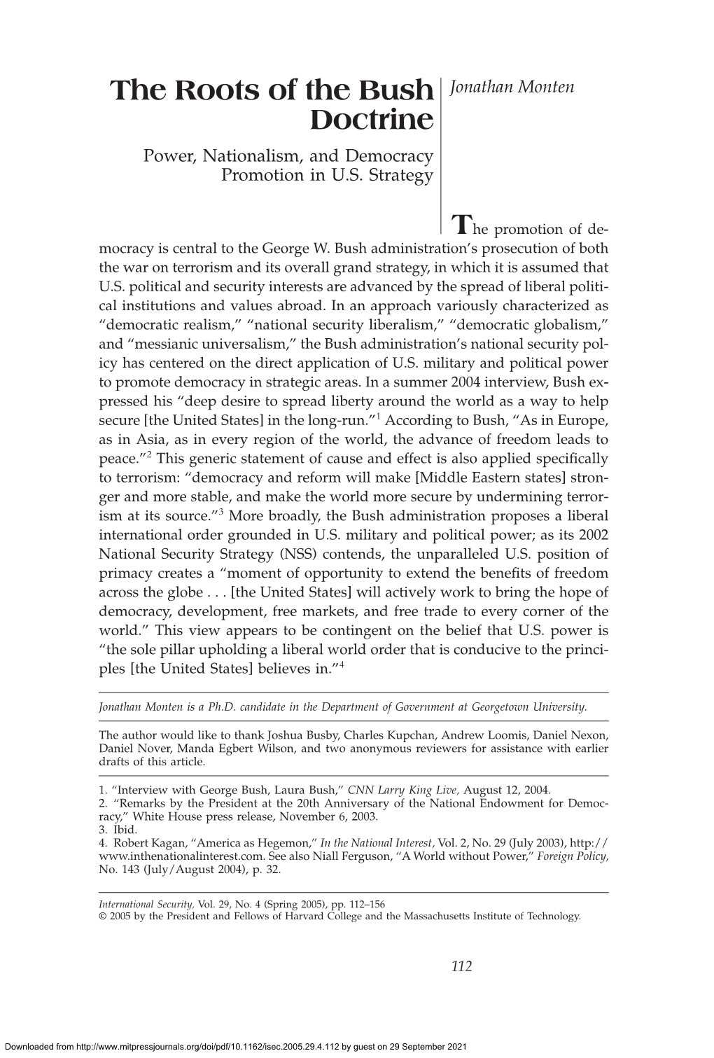 The Roots of the Bush Doctrine the Roots of the Bush Jonathan Monten Doctrine Power, Nationalism, and Democracy Promotion in U.S