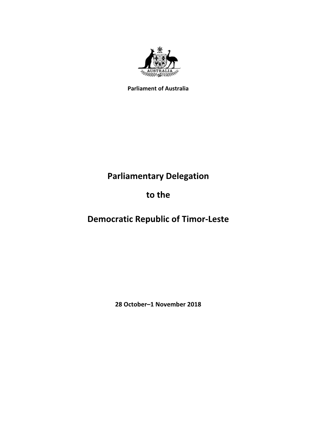 Parliamentary Delegation to the Democratic Republic of Timor-Leste