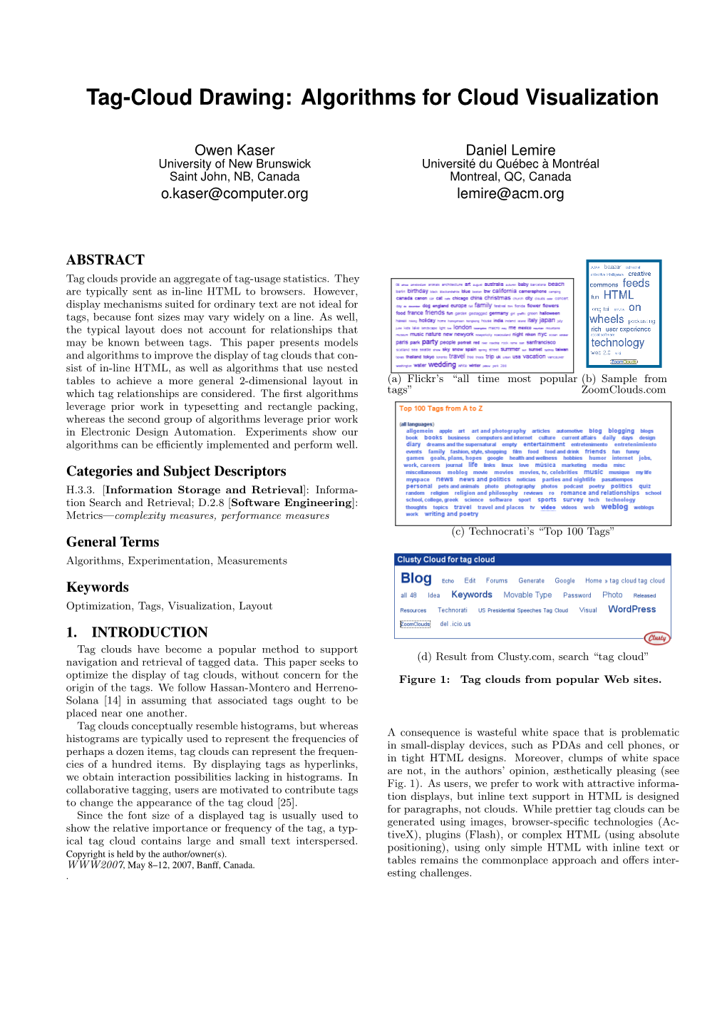 Tag-Cloud Drawing: Algorithms for Cloud Visualization