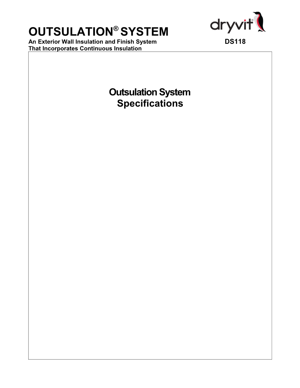 Outsulation System Specifications DS118