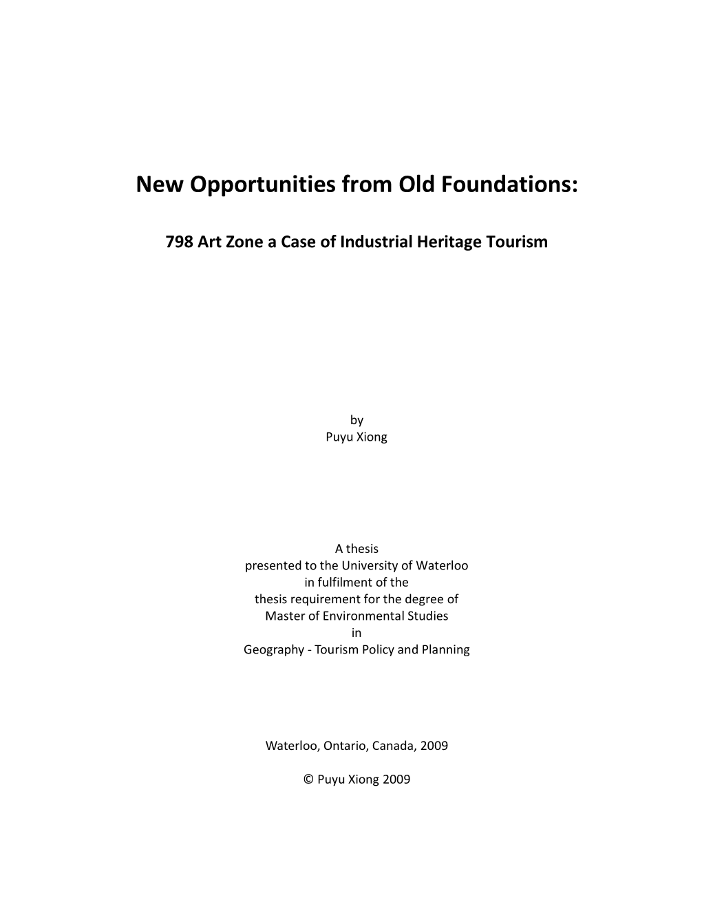 New Opportunities from Old Foundations: 798 Art Zone a Case