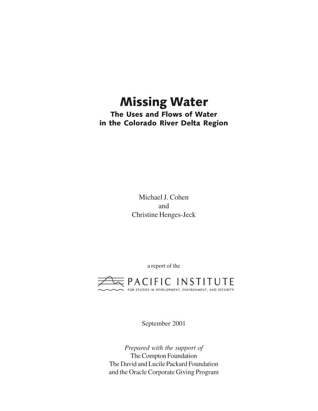 Missing Water: the Uses and Flows of Water in the Colorado River Delta Region