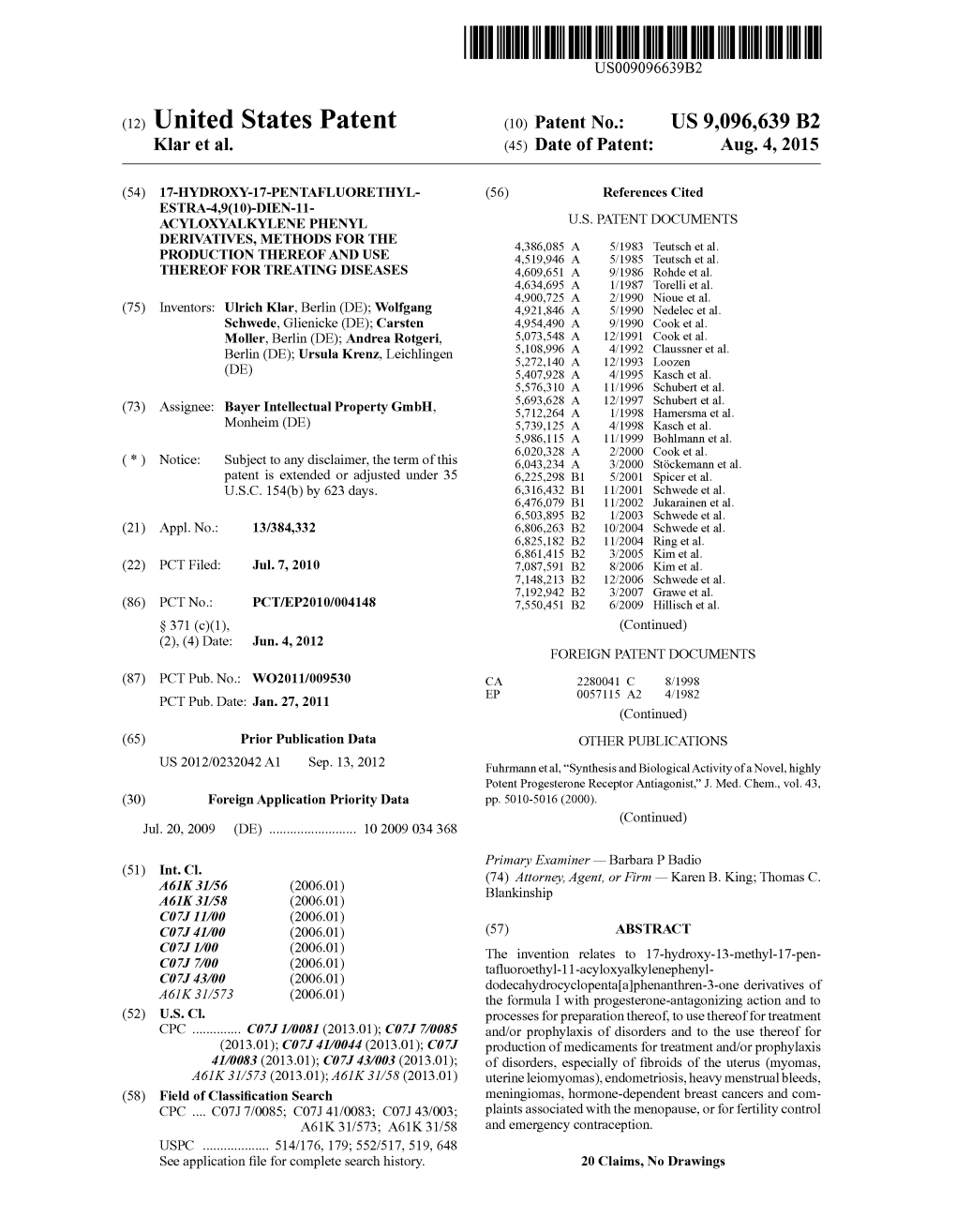 (12) United States Patent (10) Patent No.: US 9,096,639 B2 Klar Et Al