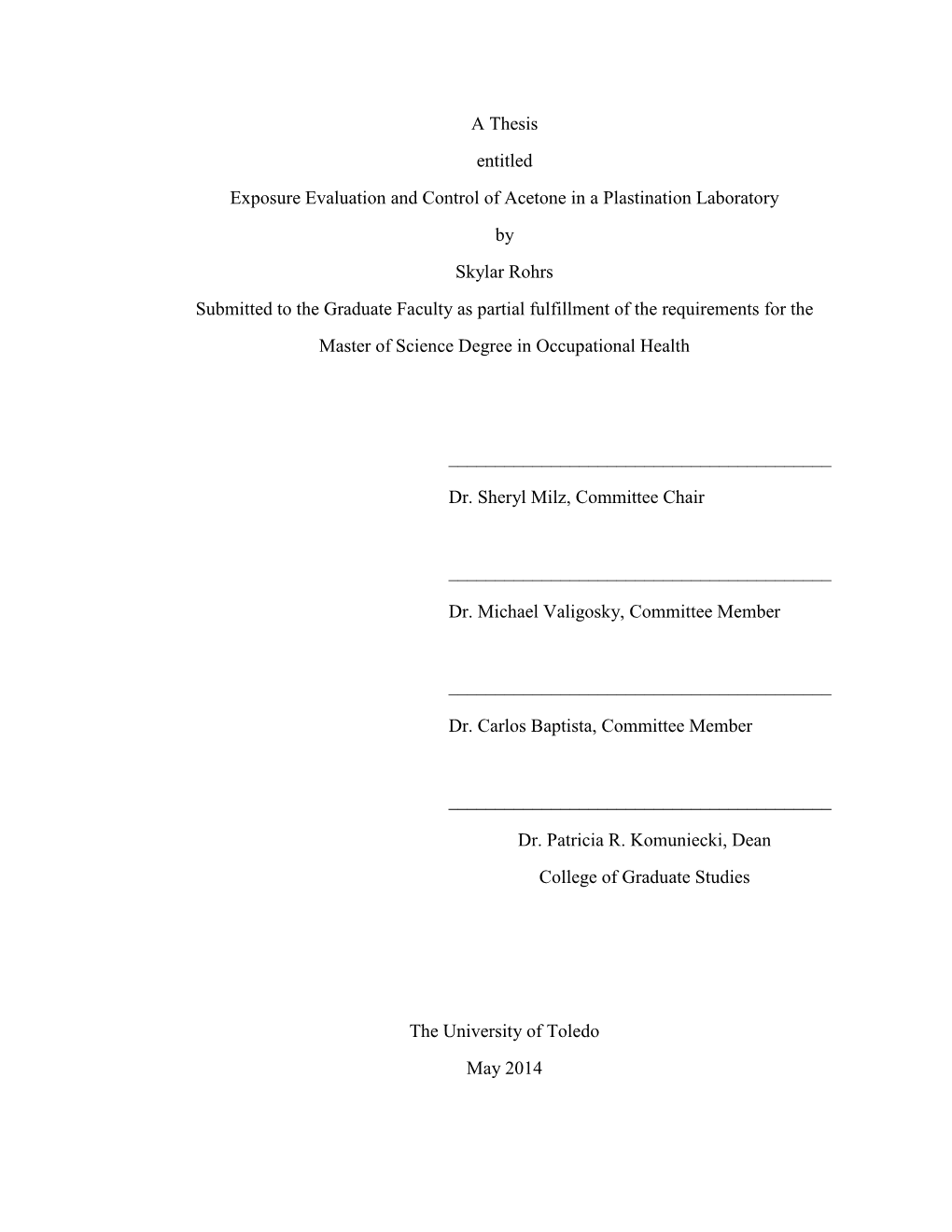 A Thesis Entitled Exposure Evaluation and Control of Acetone in A