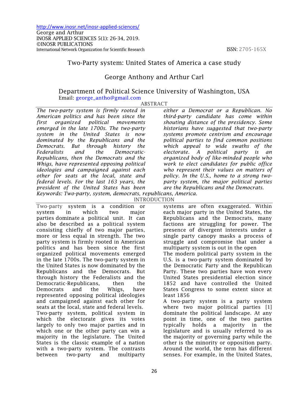 Two-Party System: United States of America a Case Study George Anthony and Arthur Carl Department of Political Science Universit