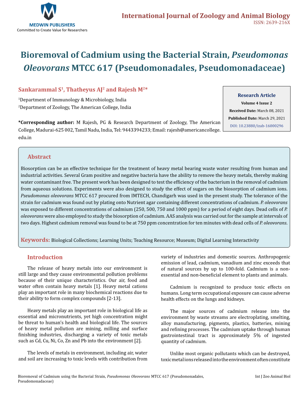 Bioremoval of Cadmium Using the Bacterial Strain, Pseudomonas Oleovorans MTCC 617 (Pseudomonadales, Pseudomonadaceae)