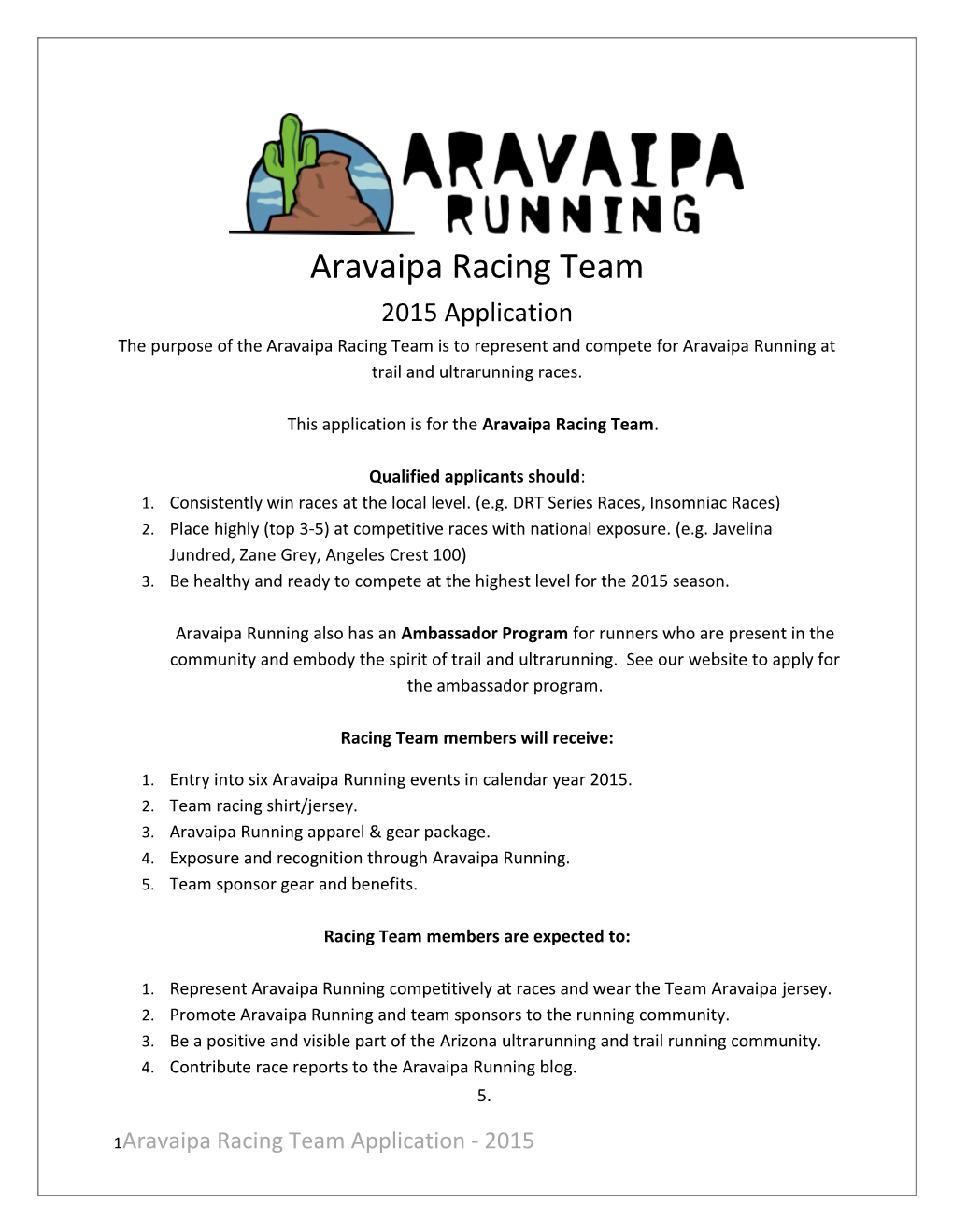 This Application Is for the Aravaipa Racing Team