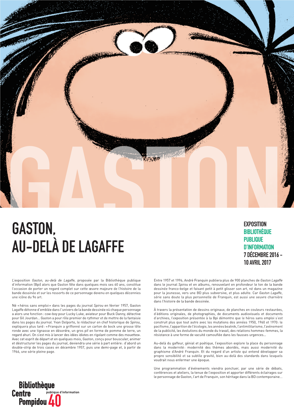 Gaston, Au-Delà De Lagaffe