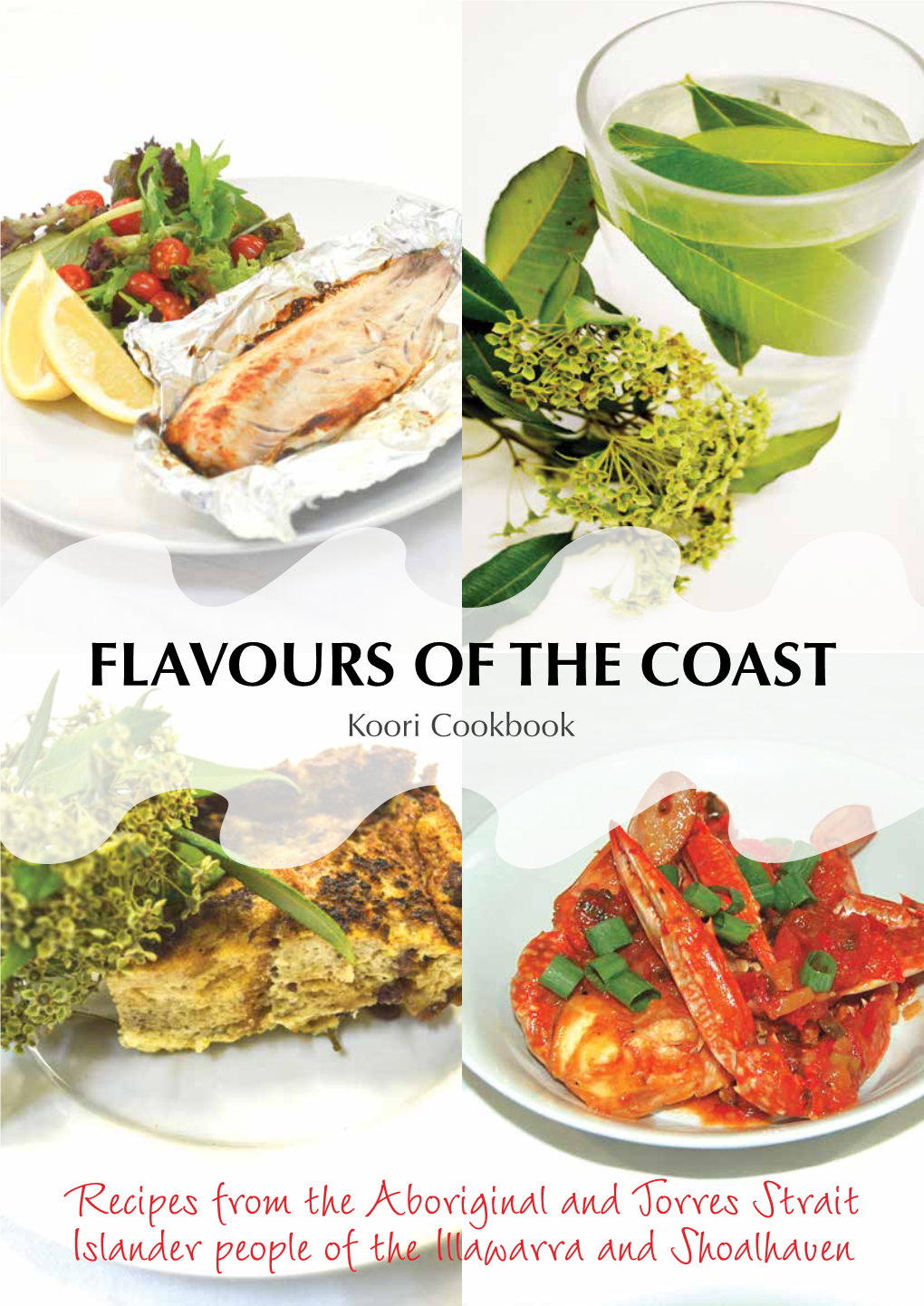 Recipes from the Aboriginal and Torres Strait Islander People of The