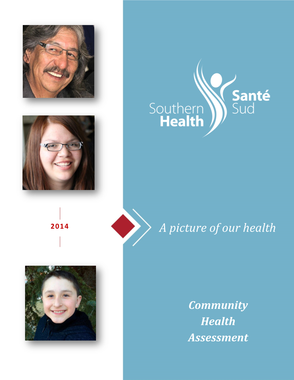 A Picture of Our Health 2014 Community Health Assessment