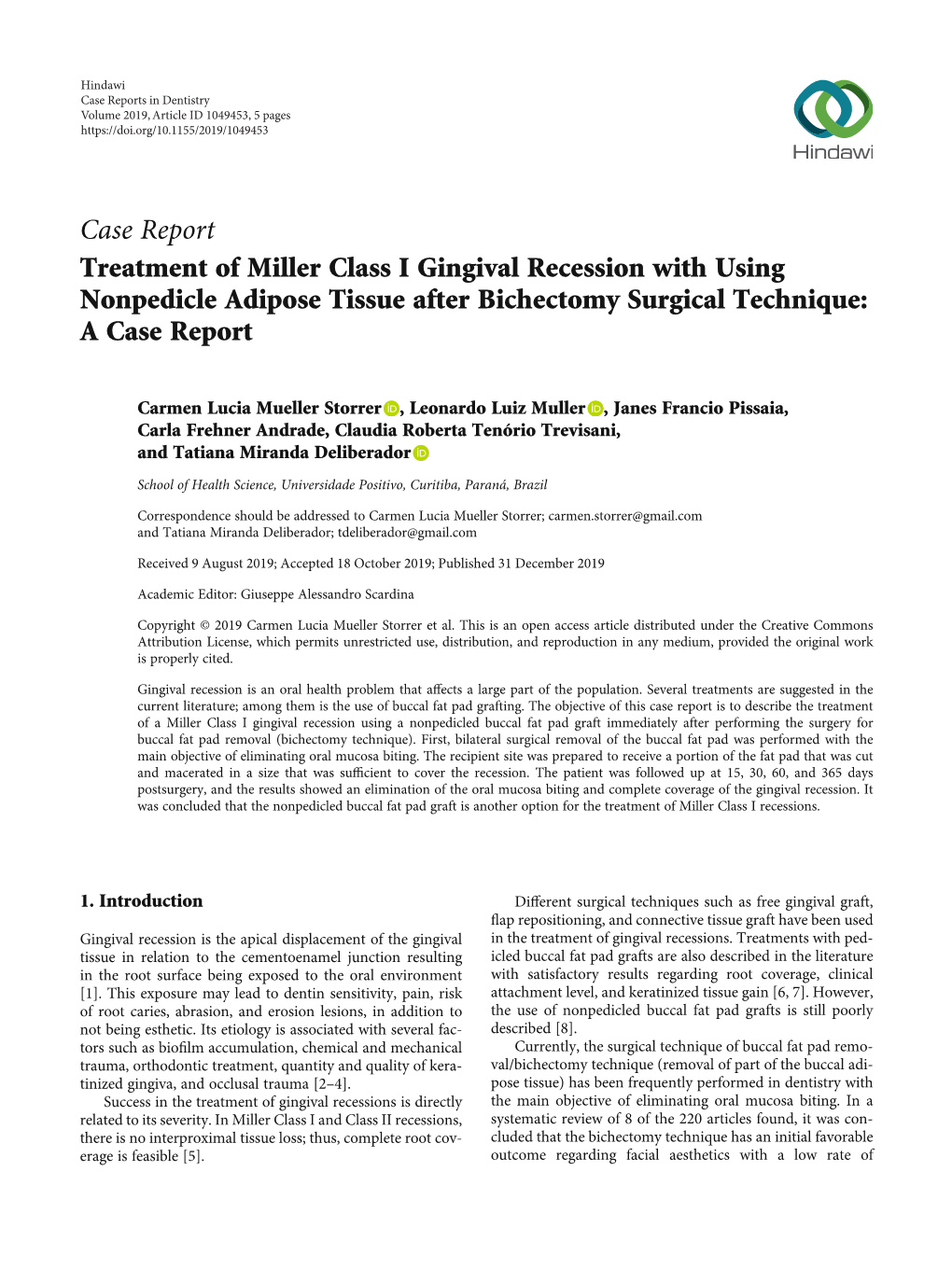Treatment of Miller Class I Gingival Recession with Using Nonpedicle Adipose Tissue After Bichectomy Surgical Technique: a Case Report