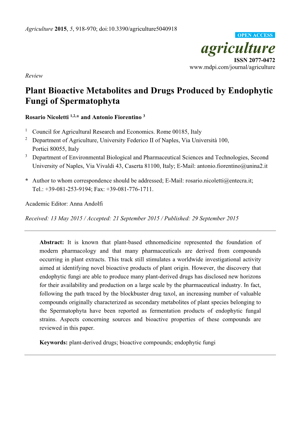Plant Bioactive Metabolites and Drugs Produced by Endophytic Fungi of Spermatophyta