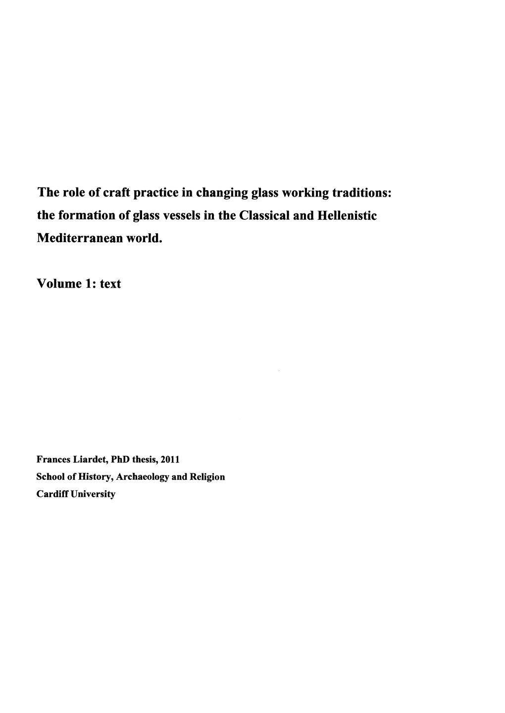 The Formation of Glass Vessels in the Classical and Hellenistic Mediterranean World