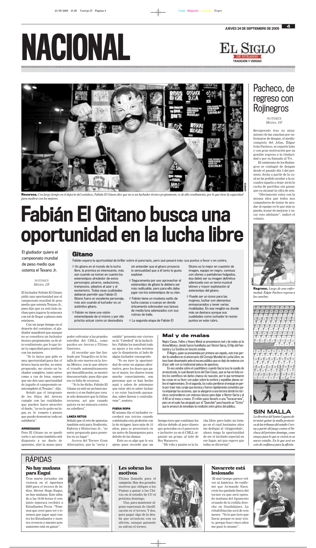 Fabián El Gitano Busca Una Oportunidad En La Lucha Libre