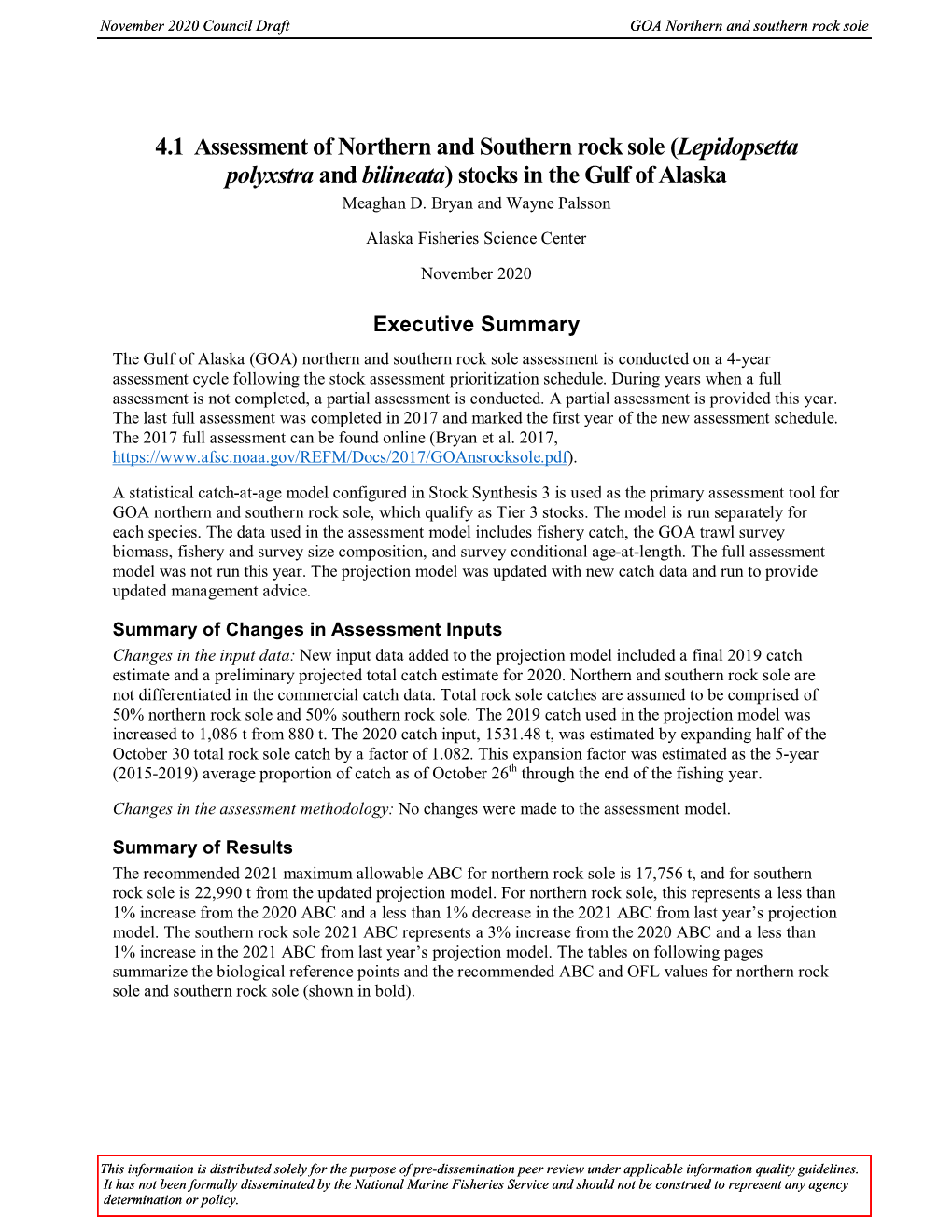 Assessment of Northern and Southern Rock Sole (Lepidopsetta Polyxstra and Bilineata) Stocks in the Gulf of Alaska Meaghan D