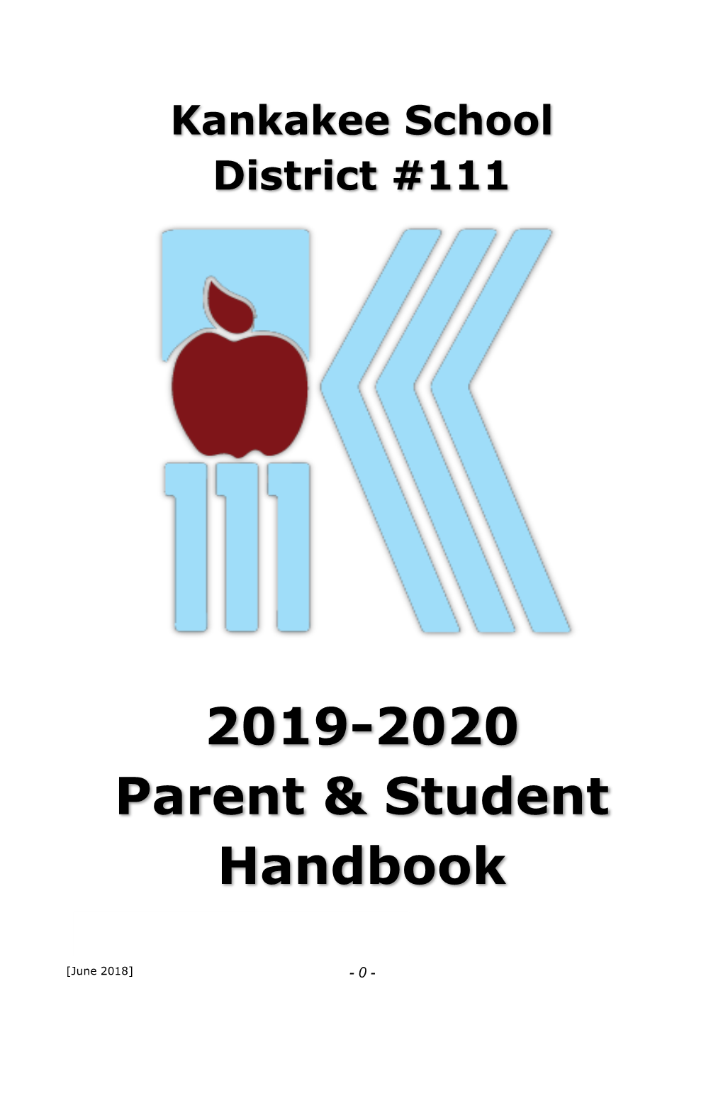 Kankakee School District #111 2010-2011 District Handbook