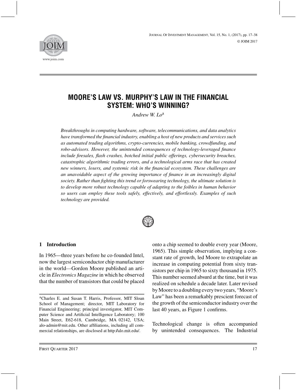 Moore's Law Vs. Murphy's Law in the Financial