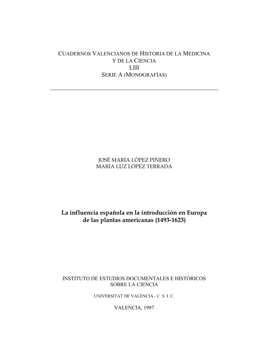 LIII La Influencia Española En La Introducción En Europa De Las