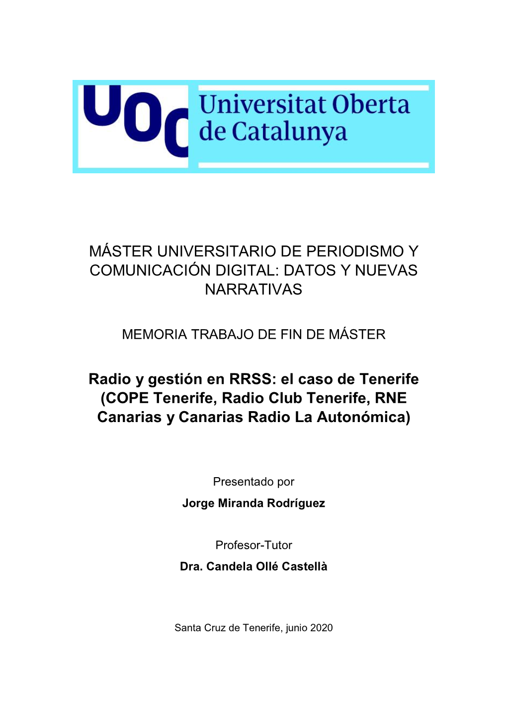 Radio Y Gestión En RRSS: El Caso De Tenerife (COPE Tenerife, Radio Club Tenerife, RNE Canarias Y Canarias Radio La Autonómica)