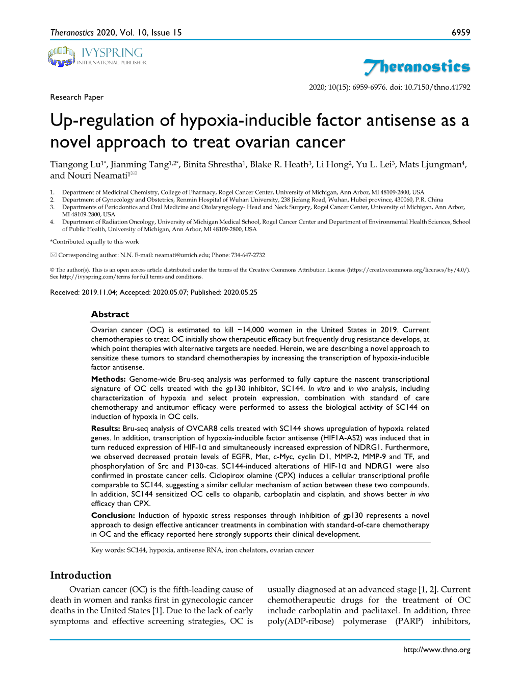 Up-Regulation of Hypoxia-Inducible Factor Antisense As a Novel Approach to Treat Ovarian Cancer Tiangong Lu1*, Jianming Tang1,2*, Binita Shrestha1, Blake R