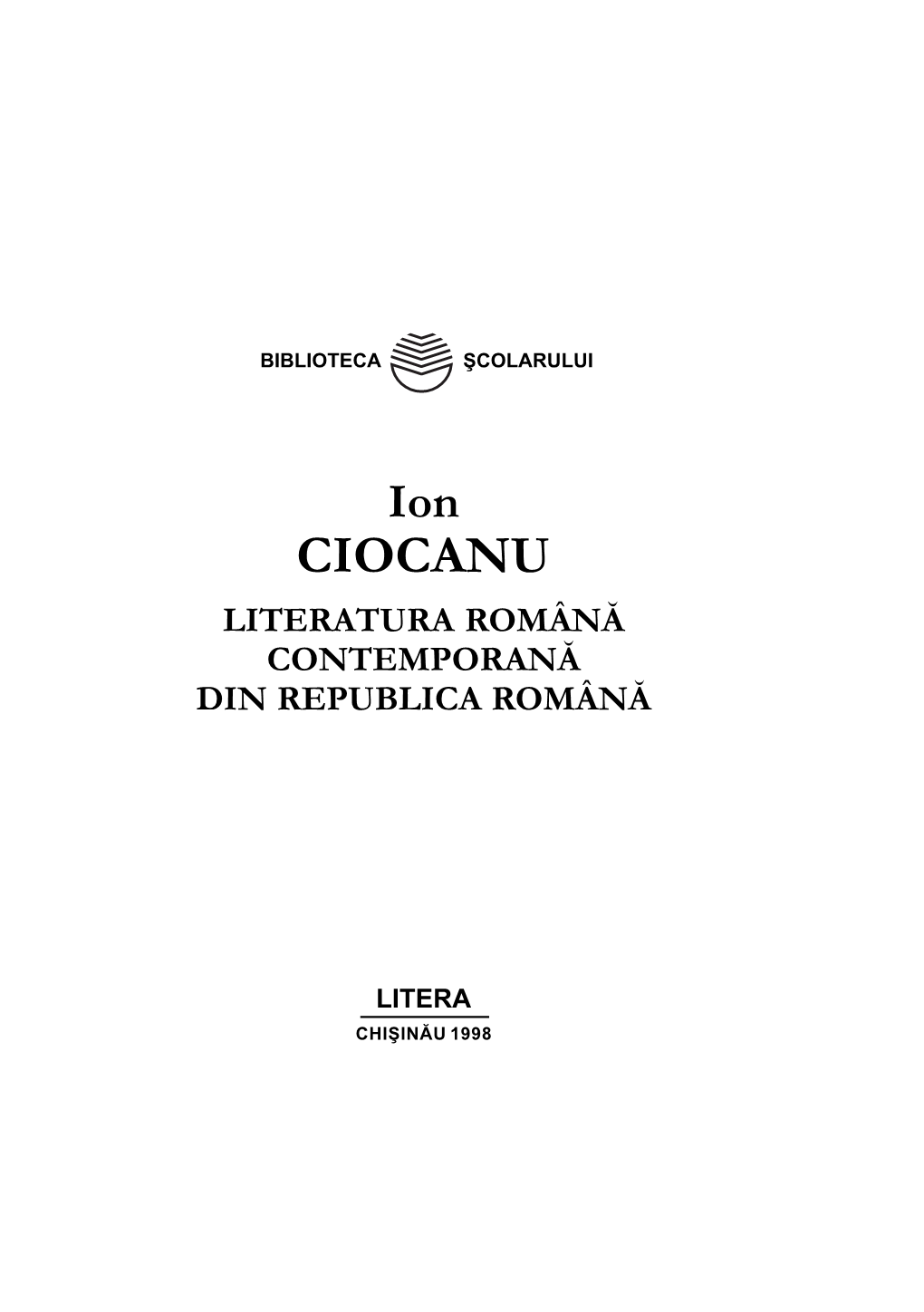 Ciocanu Literatura Rom~N{ Contemporan{ Din Republica Rom~N{