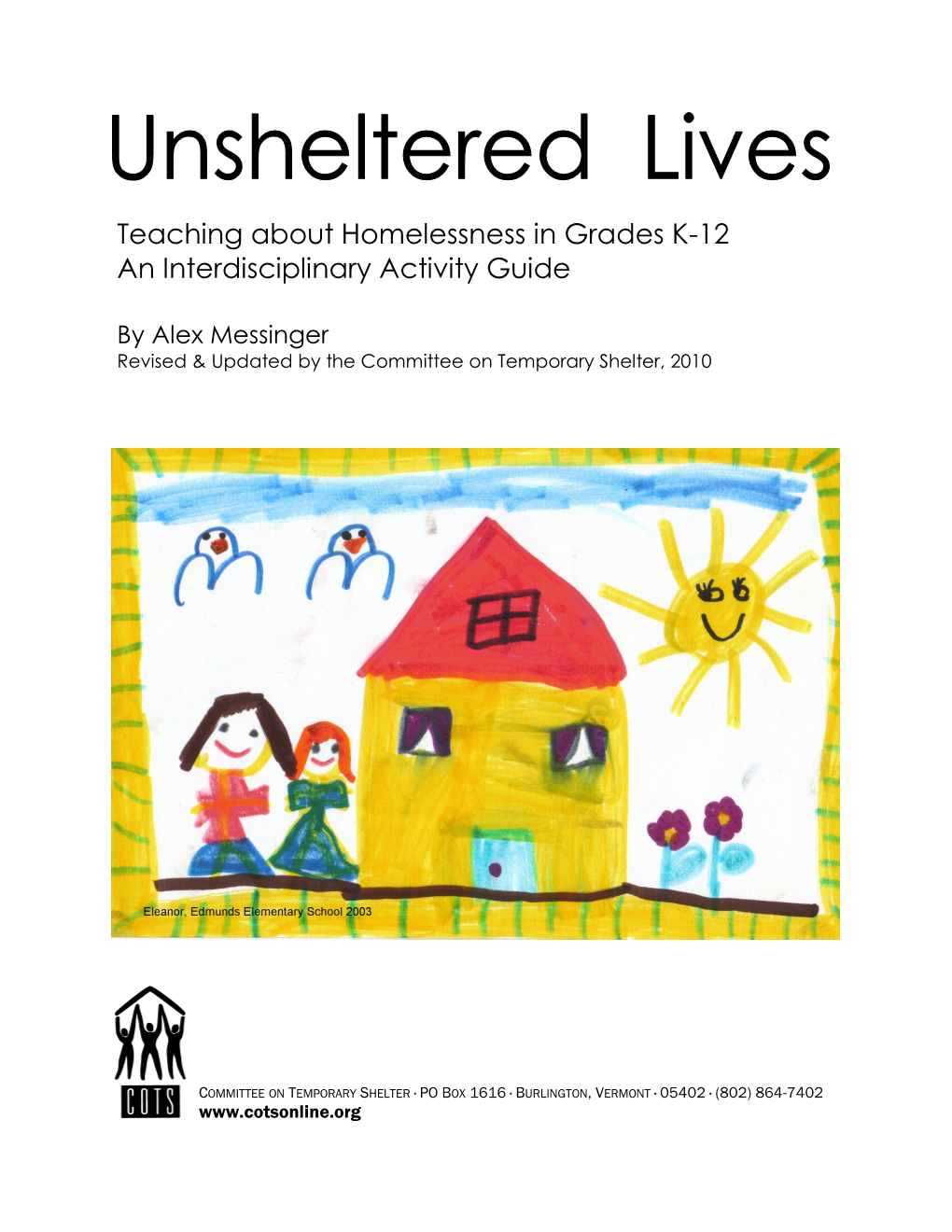 Teaching About Homelessness in Grades K-12 an Interdisciplinary Activity Guide