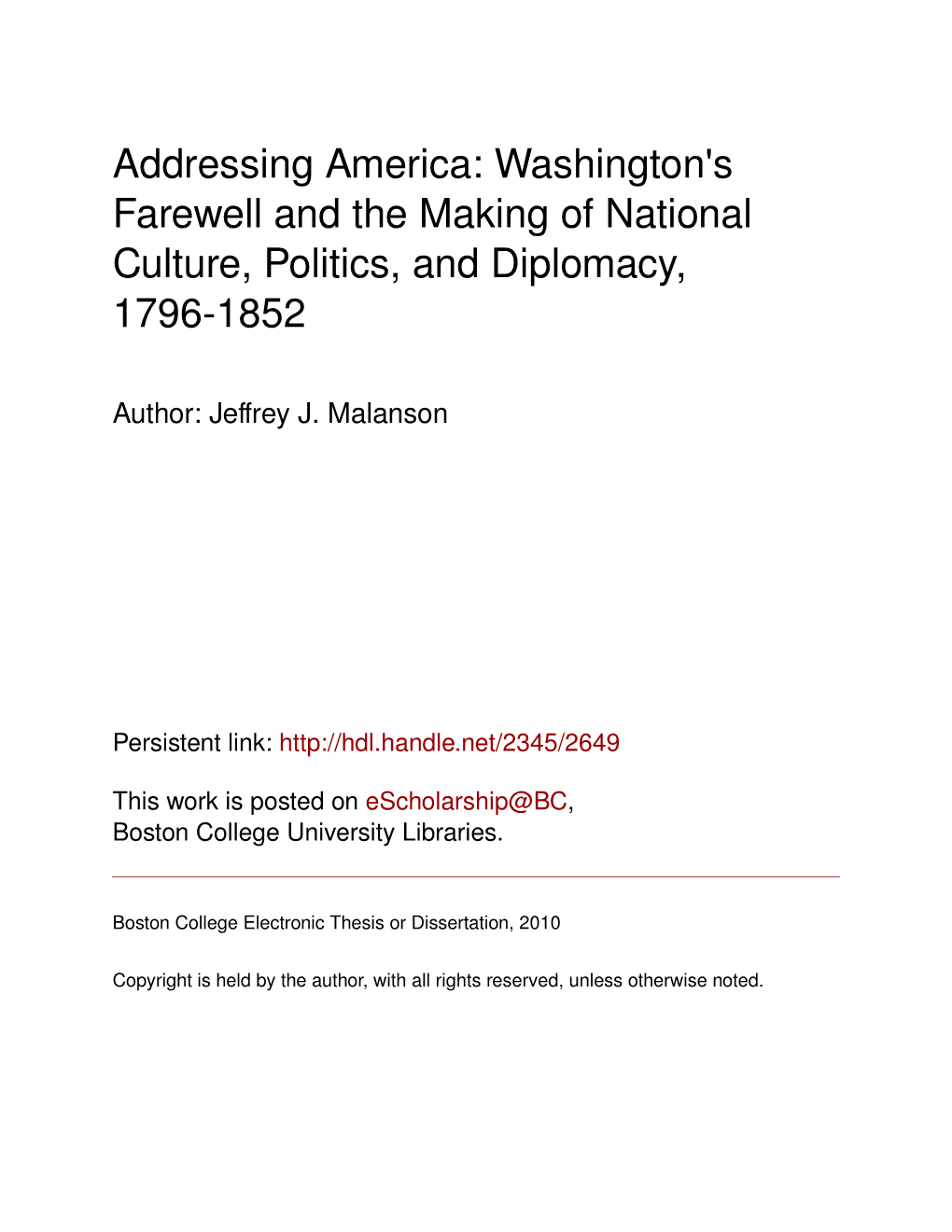 Addressing America: Washington's Farewell and the Making of National Culture, Politics, and Diplomacy, 1796-1852