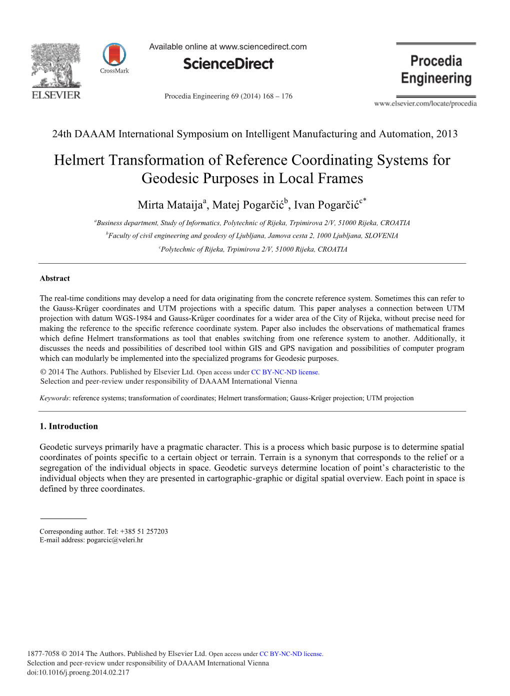 Helmert Transformation of Reference Coordinating Systems for Geodesic Purposes in Local Frames