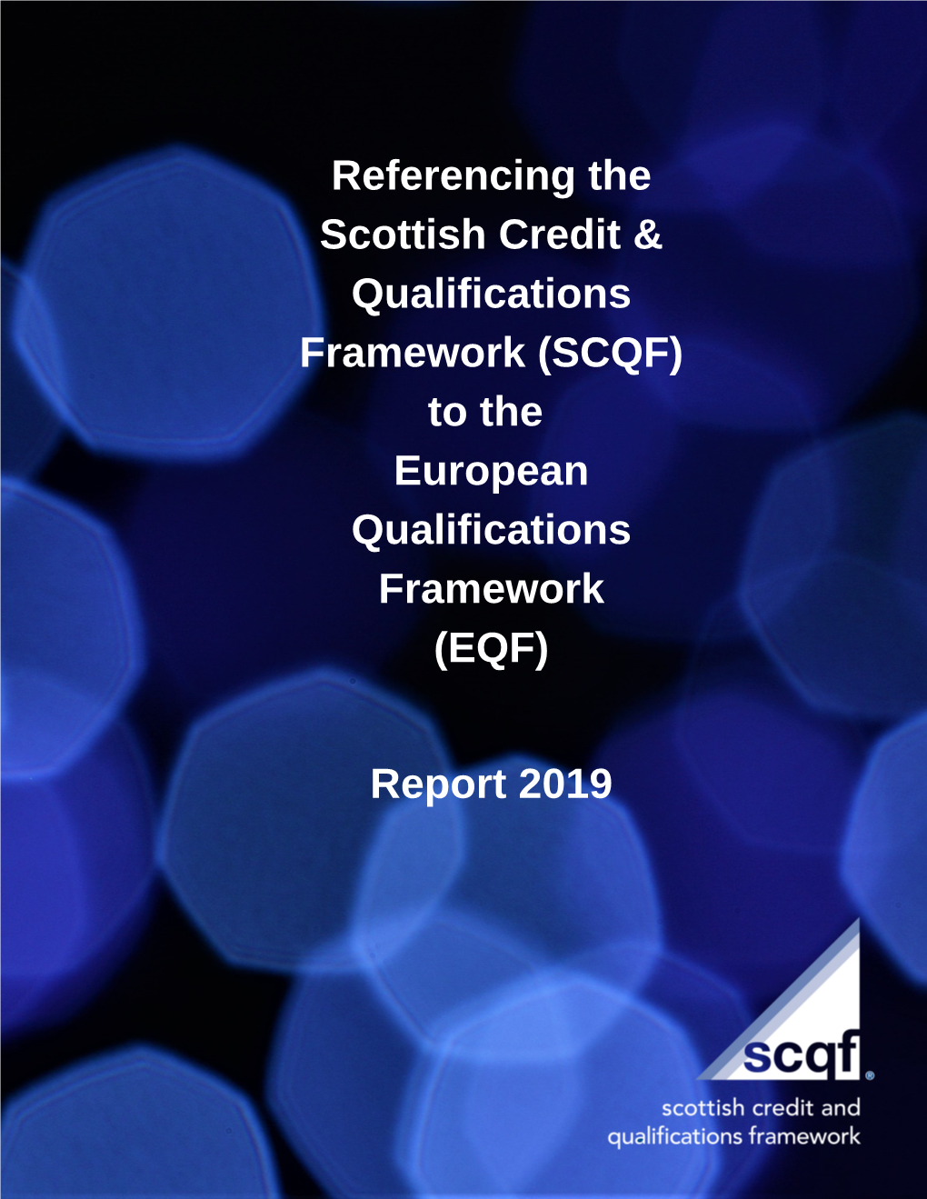 Referencing the SCQF to the EQF (2019 Report)